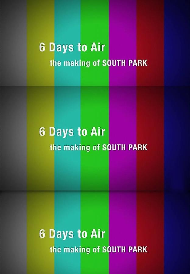 6 Days to Air: The Making of South Park (TV)