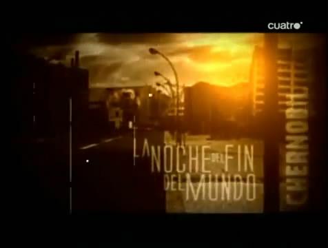 Chernóbil, la noche del fin del mundo