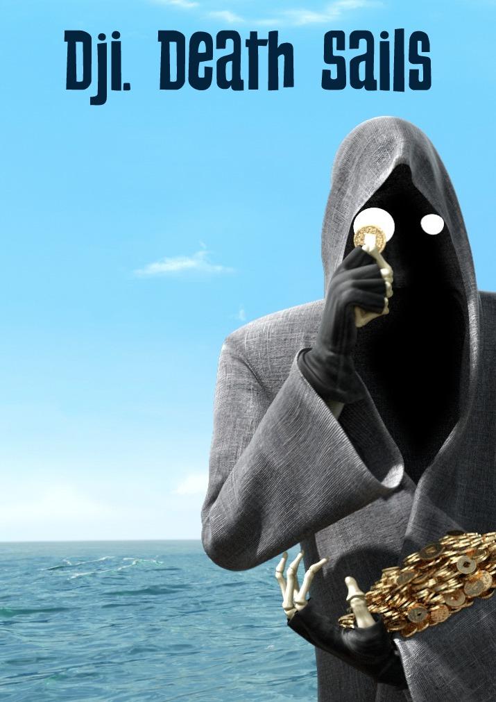 Dji. Death Sails