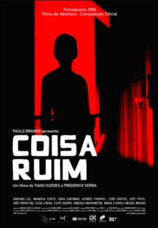 El Maligno (Coisa Ruim)