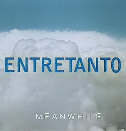 Entretanto (C)