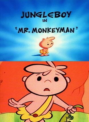 Jungle Boy in "Mr. Monkeyman" (TV)