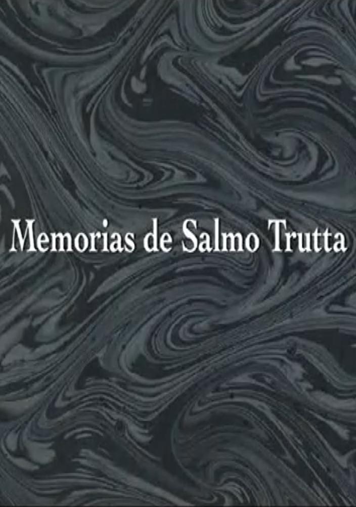 Memorias de Salmo Trutta