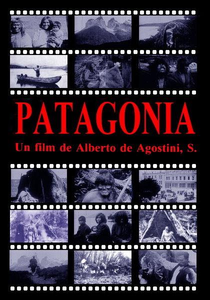 Patagonia - Un film de Alberto Agostini