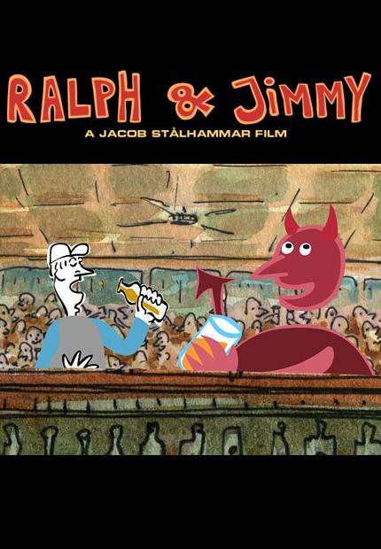 Ralph and Jimmy