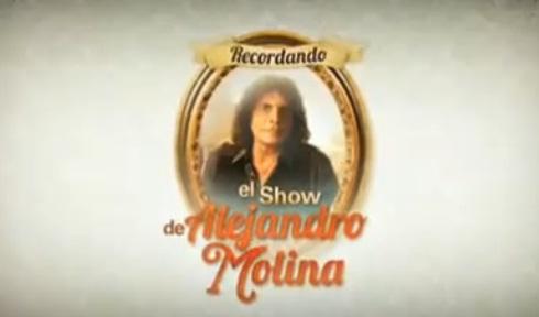 Recordando el show de Alejandro Molina (Serie de TV)