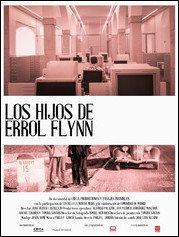 Los Hijos De Errol Flynn (C)