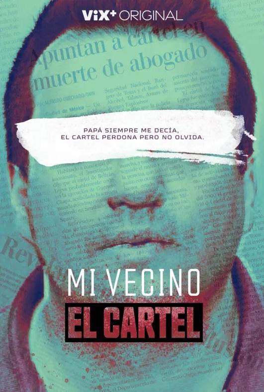 Mi vecino, el cartel (Serie de TV)