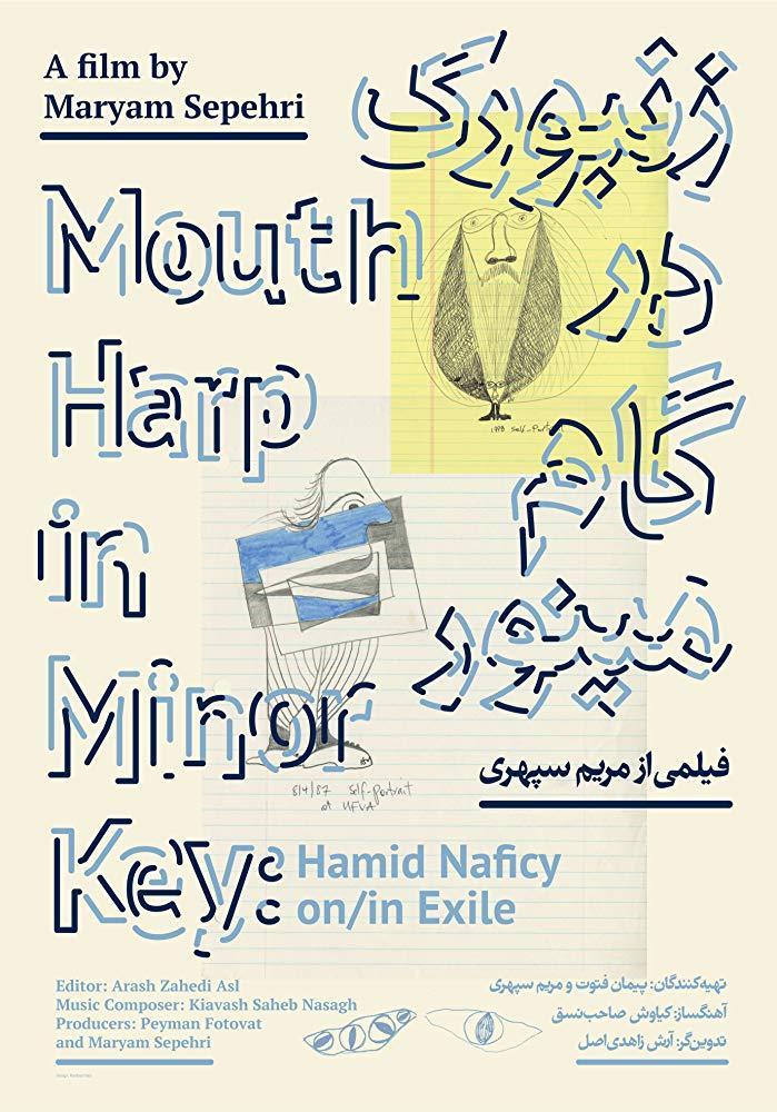 Mouth Harp in Minor Key: Hamid Naficy in/on Exile