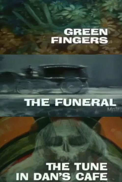 Galería Nocturna: Dedos verdes - El funeral - La melodía del café de Dan (TV)