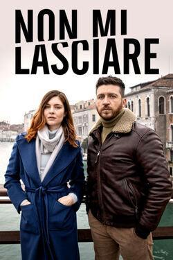 Non mi lasciare (Serie de TV)
