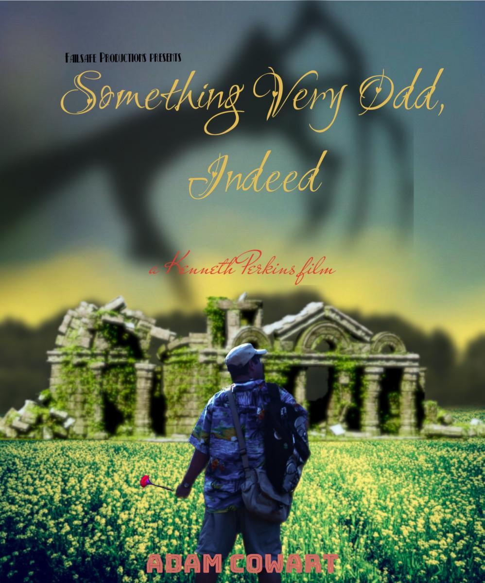 Something Very Odd, Indeed (C)