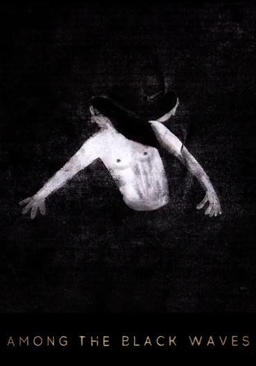 Among the Black Waves (C)