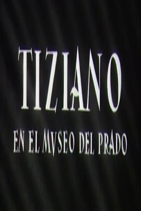 Tiziano en el Museo del Prado (C)