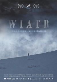 Wiatr. Thriller dokumentalny (The Wind. A Documentary Thriller)