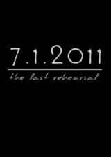 7.1.2011 The Last Rehearsal (C)