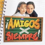 ¡Amigos x siempre! (Serie de TV)