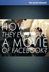 ¿Cómo pudieron hacer una película sobre Facebook?