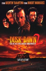 Abierto hasta el amanecer 2: Texas Blood Money