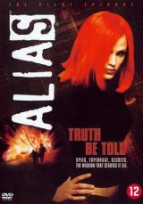 Alias: La verdad sea dicha (Episodio piloto) (TV)