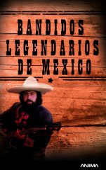 Bandidos legendarios de México (TV)
