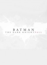 Batman: The Dark Knightfall