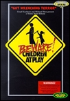 Beware! Children at Play