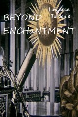 Beyond Enchantment