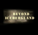 Beyond Icebergland