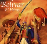 Bolívar: el héroe