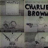 Bring Me the Head of Charlie Brown