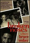 Broken Noses