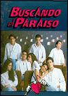 Buscando el paraíso (Serie de TV)