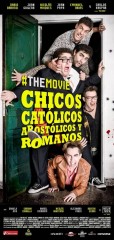 Chicos católicos, apostólicos y romanos, the movie