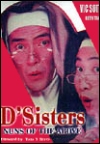 D'Sisters: Nuns of the Above