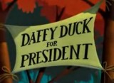 Daffy Duck for President