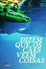 Dicen que los perros ven cosas (C)