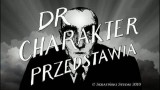 Dr. Charakter przedstawia