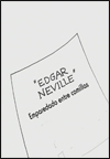 Edgar Neville: emparedado entre comillas
