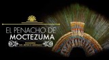 El Penacho de Moctezuma. Plumaria de México