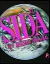 El SIDA: Un asesino mundial (TV)