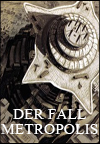 El caso Metrópolis