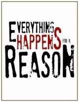Everything Happens for a Reason (C)