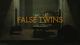 False twins (C)