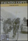 Fausto Coppi, el héroe del siglo
