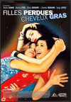 Filles perdues, cheveux gras