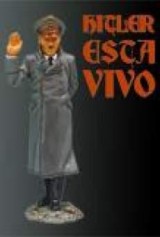 Hitler está vivo (C)