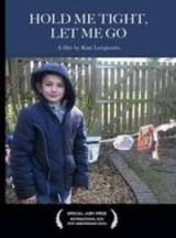 Hold Me Tight, Let Me Go