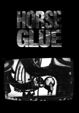 Horse Glue