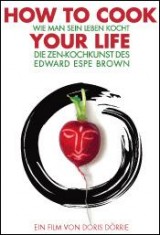 How to Cook Your Life (Cómo cocinar tu vida)